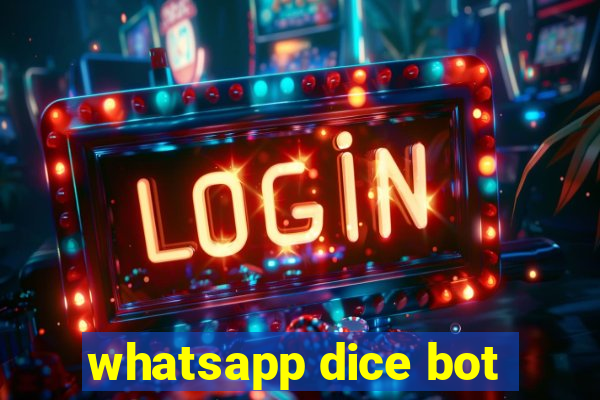 whatsapp dice bot